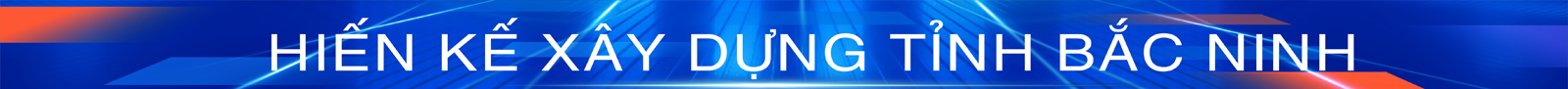 Hiến kế xây dựng tỉnh Bắc Ninh